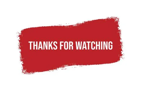 Brush style thanks for watching red banner design isolated on white backgroun Stock Illustration