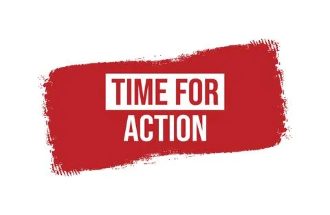 Brush style time for action red banner design isolated on white background. Stock Illustration