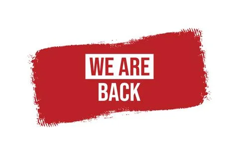 Brush style we are back red banner design isolated on white background. Stock Illustration
