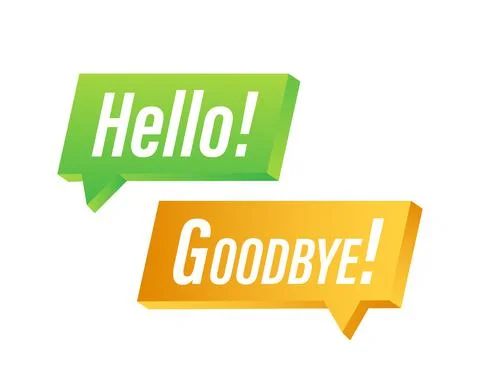 Bubble hello goodbye. Vector stock illustration graphic Stock Illustration