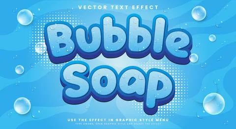 Bubble Soap 3d editable text effect Template Stock Illustration