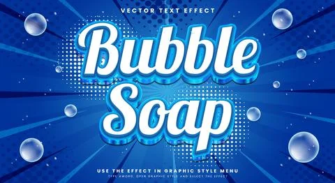 Bubble Soap 3d editable text effect Template Stock Illustration