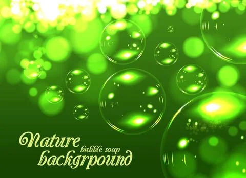 Bubble soap background Bubble soap background. Green nature vector illustr... Stock Photos