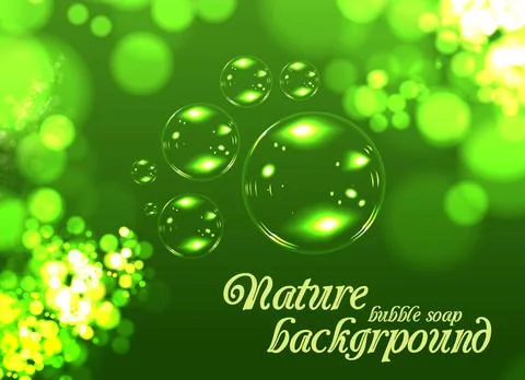 Bubble soap background Bubble soap background. Green nature vector illustr... Stock Photos