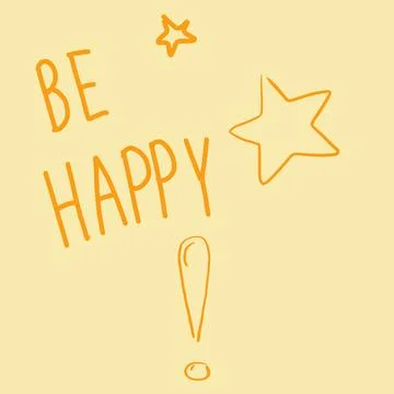 Bubble tea. Be happy card. Funny lettering with stars and exclamation mark. Fun Stock Illustration
