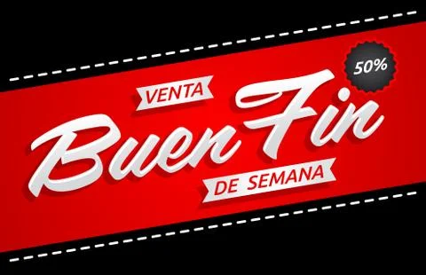 Buen Fin de semana Venta, Good Weekend Sale spanish text. Stock Illustration