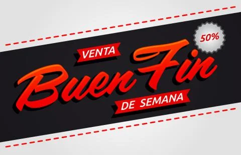 Buen Fin de semana Venta, Good Weekend Sale spanish text. Stock Illustration