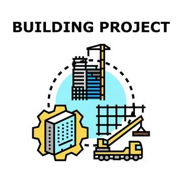 Building project concept developing architecture construction process Stock Illustration