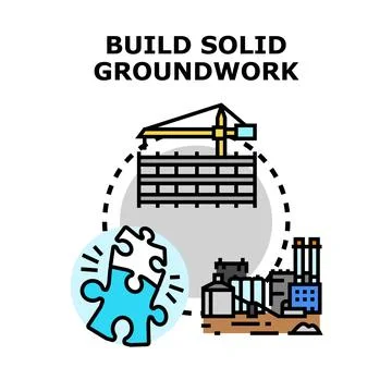 Building solid groundwork for foundation and development process Stock Illustration