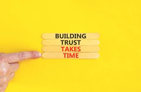 Building trust takes time words symbol. Concept words Building trust takes .. Stock Photos