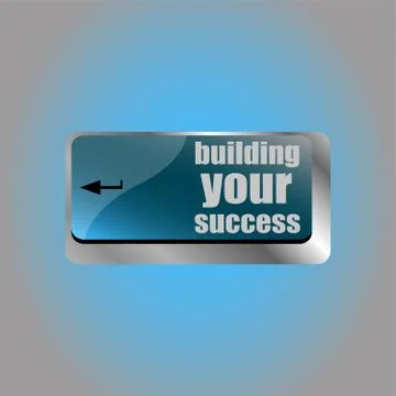 Building your success words on button or key showing motivation for job or bu Ilustración de archivo