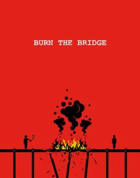 Burn the bridge. Vector artwork depicting a person burning a bridge with fire Illustrazione stock