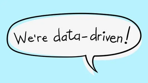 Business Buzzword: "We're data-driven" - vector handwritten phrase イラスト素材
