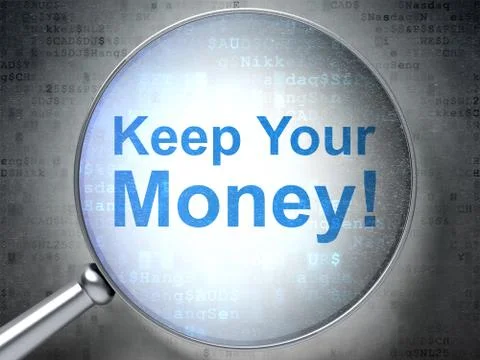 Business concept: Keep Your Money! with optical glass Stock Illustration