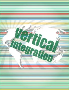 Business concept: words Vertical Integration on digital screen Illustrazione stock