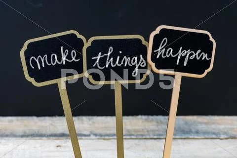 Business message MAKE THINGS HAPPEN Stock Photos