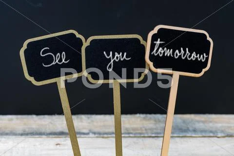 Business message See You Tomorrow Stock Photos