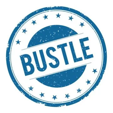 BUSTLE stamp sign Stock Illustration