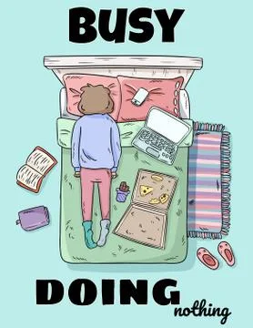 Busy doing nothing cute funny postcard. Girl procrastinating on the bed. Mess Stock Illustration