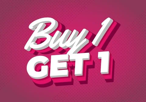 Buy 1 Get 1. Bold 3D promotional text with layered shadow effect Stock Illustration