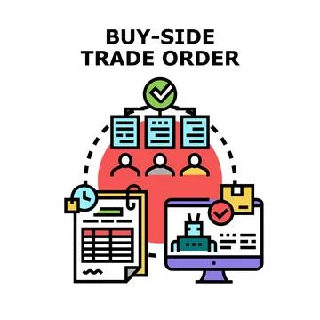 Buy side trade order processing concept illustration Stock Illustration
