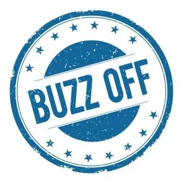 BUZZ OFF stamp sign Stock Illustration