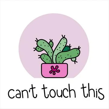 Cactus Hand drawn. Dont touch this. Doodle vector illustration Stock Illustration
