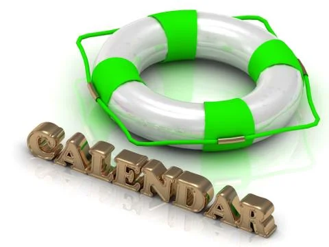 CALENDAR - bright gold letters and color life buoy on a white background Stock Illustration