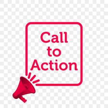 Call to Action message quote in megaphone badge isolated on transparent backg Stock Illustration