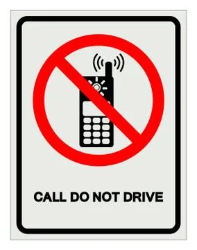 Call Do Not Drive Symbol Sign, Vector Illustration, Isolate On White Backgrou Stock Illustration