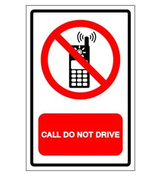 Call Do Not Drive Symbol Sign, Vector Illustration, Isolate On White Backgrou Stock Illustration