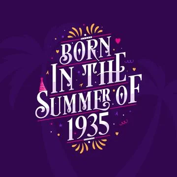 Calligraphic Lettering birthday quote, Born in the summer of 1935 Stock Illustration