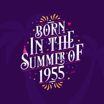 Calligraphic Lettering birthday quote, Born in the summer of 1955 Stock Illustration