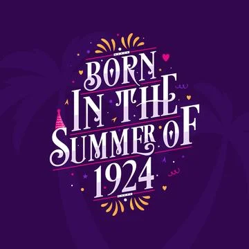 Calligraphic Lettering birthday quote, Born in the summer of 1924 Stock Illustration