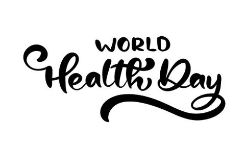 Calligraphy lettering vector text World Health Day. Scandinavian style concept Stock Illustration