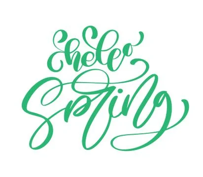 Calligraphy quote hello spring. Handwritten lettering on white background Stock Illustration