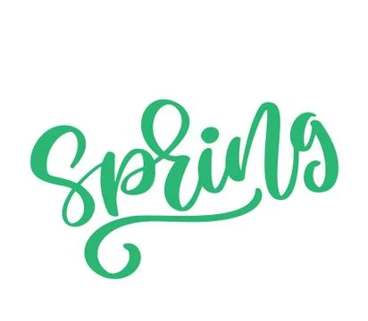Calligraphy text spring. Handwritten lettering on white background isolated Stock Illustration