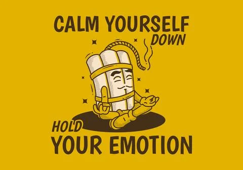 Calm yourself down hold your emotion. Character design of tnt dynamite in m.. Stock Illustration