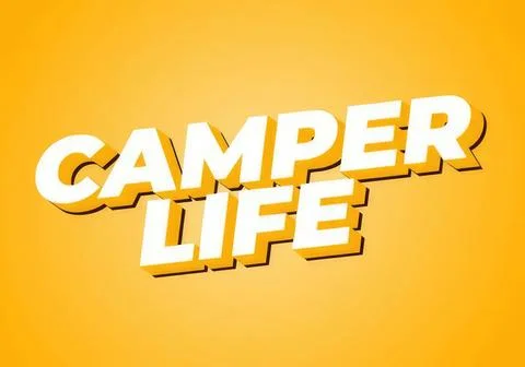 Camper life text with bold 3d style on bright yellow background Stock Illustration