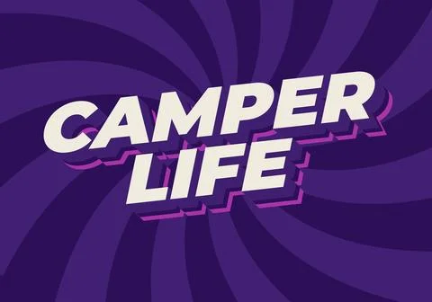 Camper life. Text effect design for social media or digital ads in bold fonts Stock Illustration