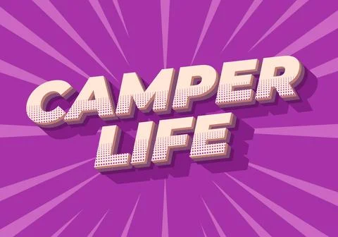 Camper life. Text effect design for social media or digital ads in bold fonts Stock Illustration