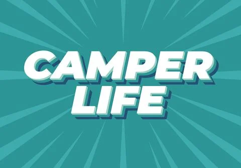 Camper life. Text effect design for social media or digital ads in bold fonts Stock Illustration