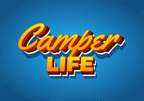 Camper life. Text effect design for social media or digital ads in bold fonts Stock Illustration
