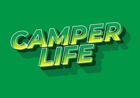 Camper life. Text effect design for social media or digital ads in bold fonts Stock Illustration