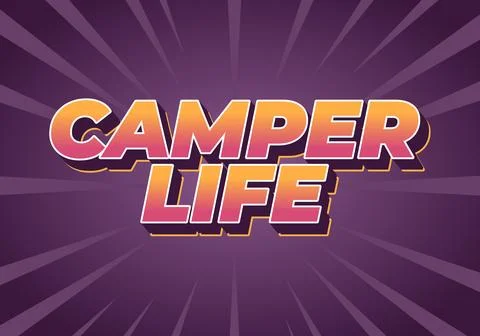Camper life. Text effect design for social media or digital ads in bold fonts Stock Illustration