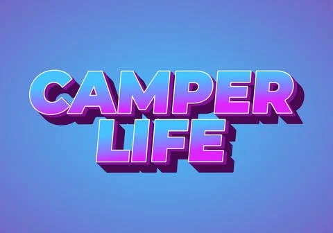 Camper life. Text effect design for social media or digital ads in bold fonts Stock Illustration