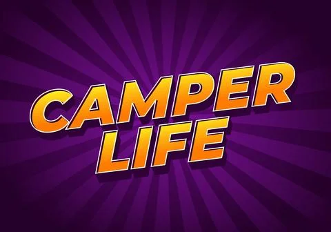 Camper life. Text effect design for social media or digital ads in bold fonts Stock Illustration