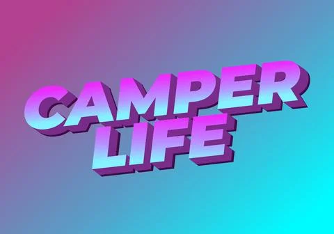 Camper life. Text effect design for social media or digital ads in bold fonts Stock Illustration