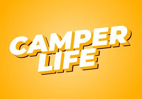 Camper life. Text effect design for social media or digital ads in bold fonts Stock Illustration