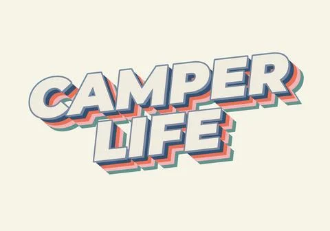 Camper life. Text effect design for social media or digital ads in bold fonts Stock Illustration